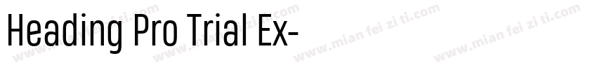 Heading Pro Trial Ex字体转换